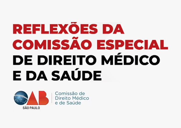 Publicação do Livro “Reflexões da Comissão Especial de Direito Médico e da Saúde”